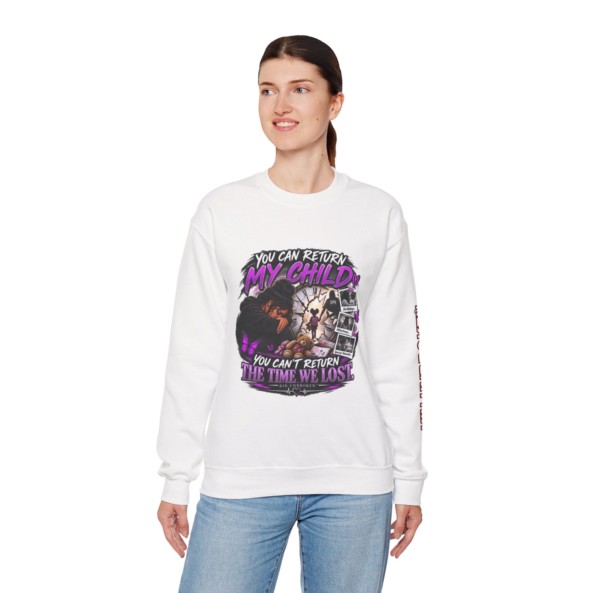 Crewneck Sweatshirt — "You Can Return My Child, You Can't Return The Time We Lost" Memorial Graphic