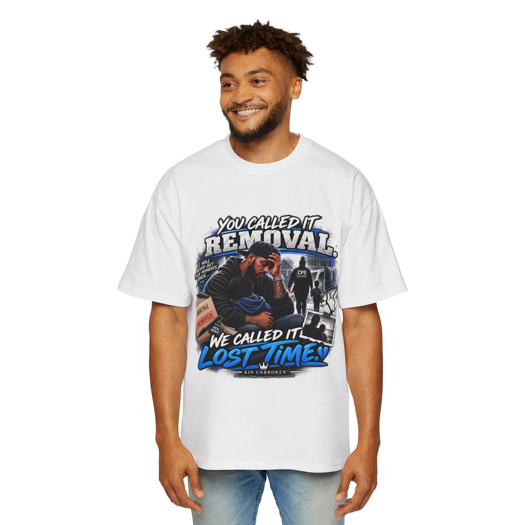 Kin Unbroken Tee — "You Called It Removal, We Called It Lost Time" Graphic T‑Shirt