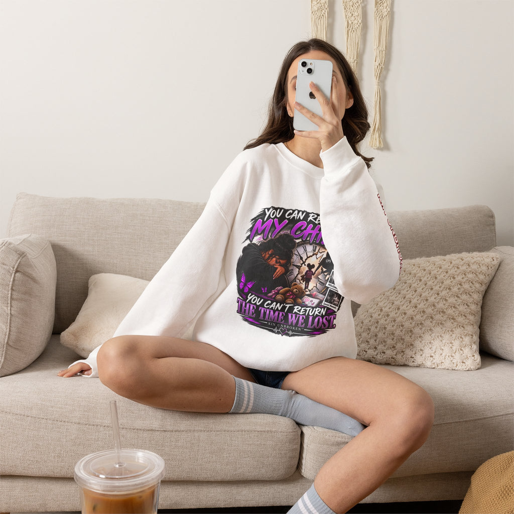 Crewneck Sweatshirt — "You Can Return My Child, You Can't Return The Time We Lost" Memorial Graphic