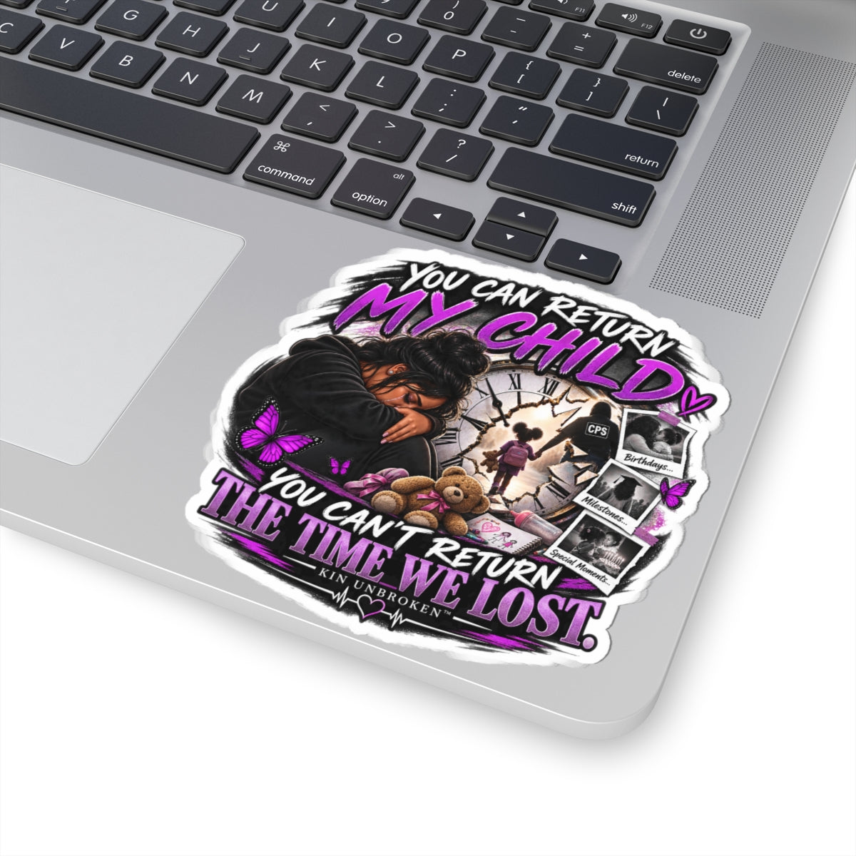 Memorial 'You Can’t Return My Child' Kiss-Cut Sticker — Grieving Parent Tribute