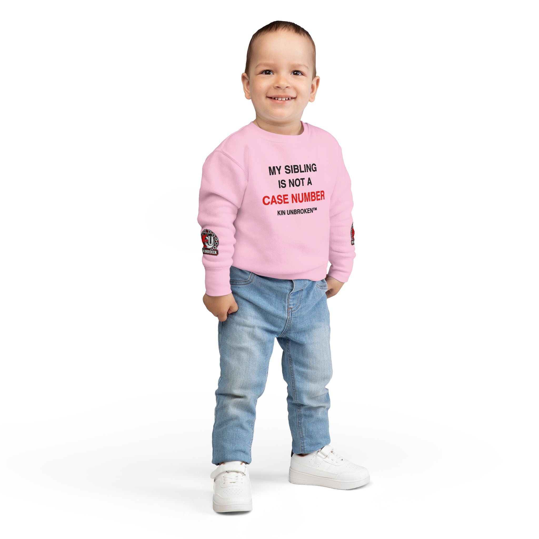 Toddler Sweatshirt - "My Sibling Is Not A Case Number" Kin Unbroken Logo Crew